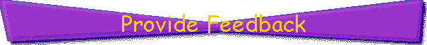 Provide Feedback