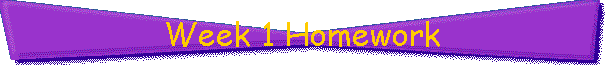 Week 1 Homework