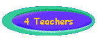 4 Teachers